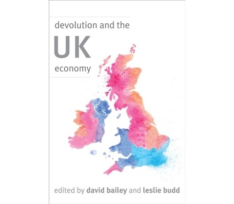 Devolution and the UK Economy Bailey David