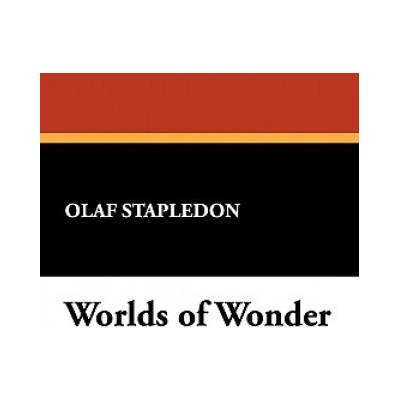 Worlds of Wonder | Olaf Stapledon