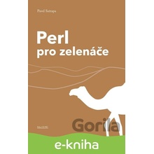 Perl pro zelenáče - Pavel Satrapa
