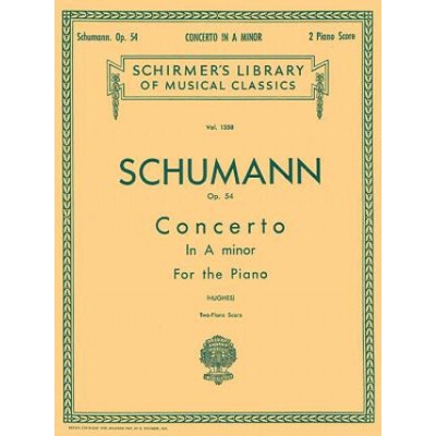 Concerto in a Minor, Op. 54 (2-Piano Score): Schirmer Library of Classics Volume 1358 Piano Duet