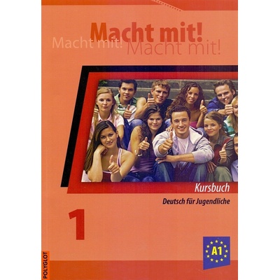 Macht mit! 1. diel pre žiaka slov. ed.
