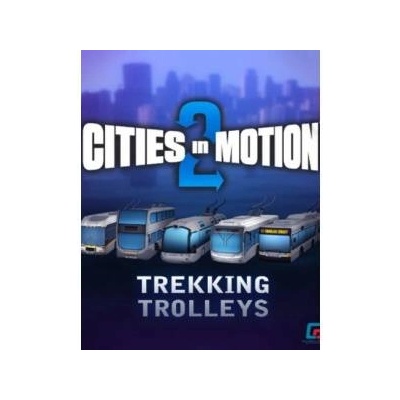 Paradox Interactive Cities in Motion 2 Trekking Trolleys (PC)
