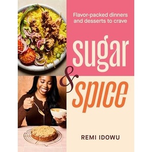 Sugar & Spice | IDOWU REMI (ISBN: 9781623715861)
