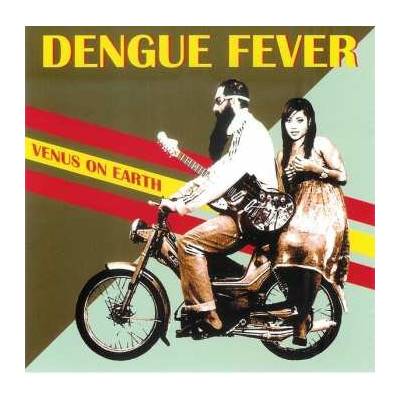 Dengue Fever - Venus On Earth LP