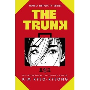 The Trunk | Kim Ryeo-ryeong (ISBN: 9781529949353)