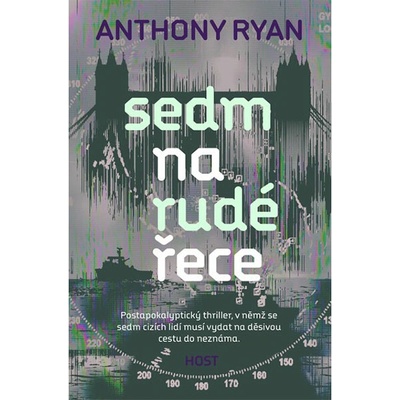Sedm na rudé řece - Anthony Ryan