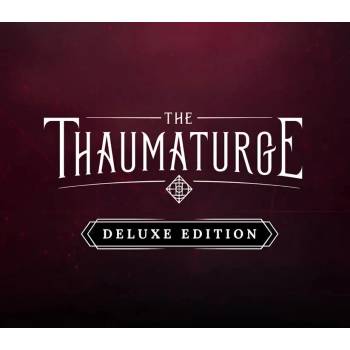 The Thaumaturge (Deluxe Edition)