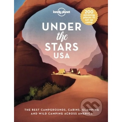 Under the Stars USA - Lonely Planet