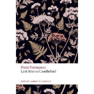 Lark Rise to Candleford | FLORA THOMPSON (ISBN: 9780198796695)