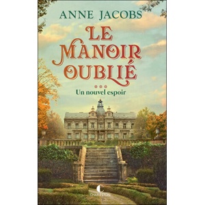 Le manoir oublié Tome 3 - Un nouvel espoir | Jacobs (2025)