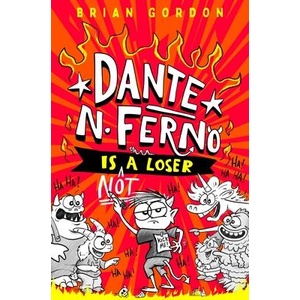 Dante N. Ferno Is Not a Loser (ISBN: 9780374395018)