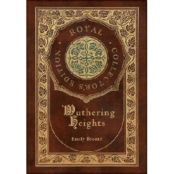 Wuthering Heights Royal Collector's Edition Case Laminate Hardcover with Jacket Bront EmilyPevná vazba