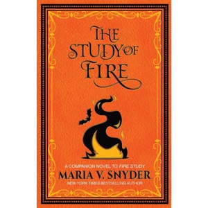 The Study of Fire | Maria V. Snyder (ISBN: 9781946381262)