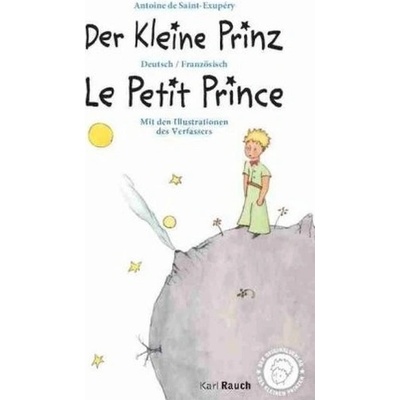 Der Kleine Prinz · Le Petit Prince - Saint-Exupéry, Antoine de