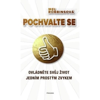 Pochvalte se - Mel Robbinsová
