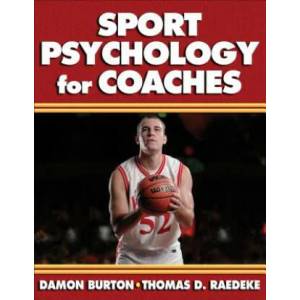 Sport Psychology for Coaches | Thomas D. Raedeke (2008)