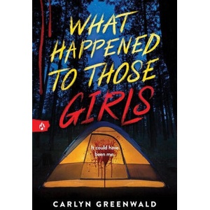 What Happened to Those Girls (ISBN: 9781464226571)