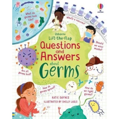 Lift-the-flap Questions and Answers about Germs Usborne Publishing