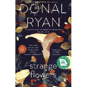 Strange Flowers | DONAL RYAN (ISBN: 9781784163044)