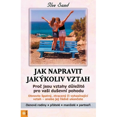 Jak napravit jakýkoliv vztah