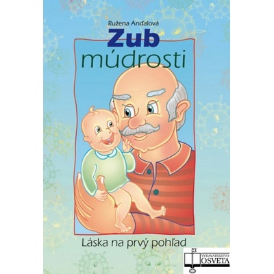 Zub múdrosti - Anďalová Ružena, Vrabec Ján