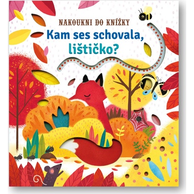 Kam ses schovala, lištičko?