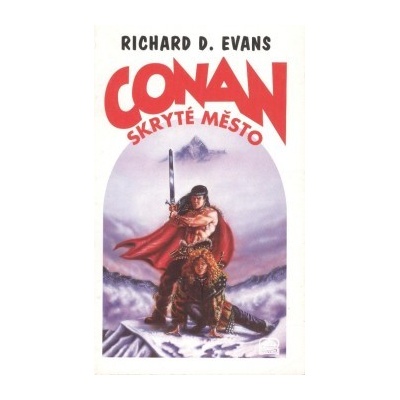Conan-Skryté město - Paul Evans Richard
