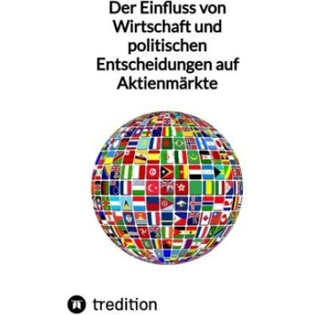 Der Einfluss von Wirtschaft und politischen Entscheidungen auf Aktienmärkte | Moritz