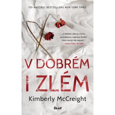 V dobrém i zlém