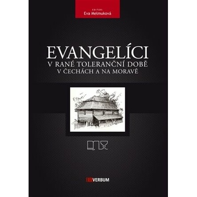 Evangelíci v rané toleranční době v Čechách a na Moravě
