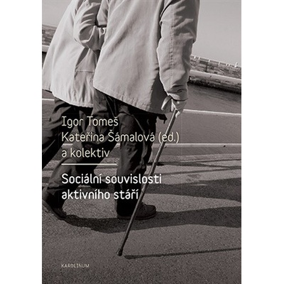 Sociální souvislosti aktivního stáří