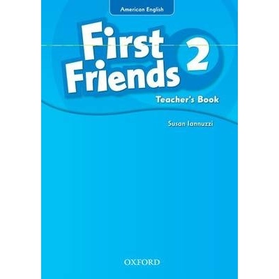 American First Friends 2 Teacher´s Book Iannuzzi, S.