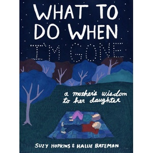 What to Do When I'm Gone (2021)