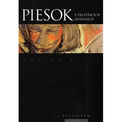 Piesok v presypacich hodinach - Kolektív autorov