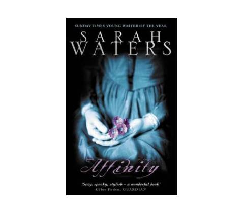 Affinity - Sarah Waters