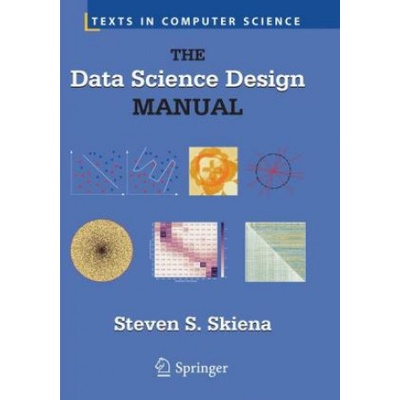 Data Science Design Manual (Steven S. Skiena)(Brožovaná)