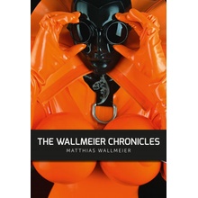 The WALLMEIER CHRONICLES