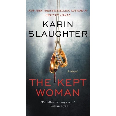 The Kept Woman - Karin Slaughter