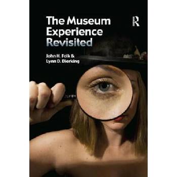 Image 1 of Museum Experience Revisited | Lynn D. Dierking