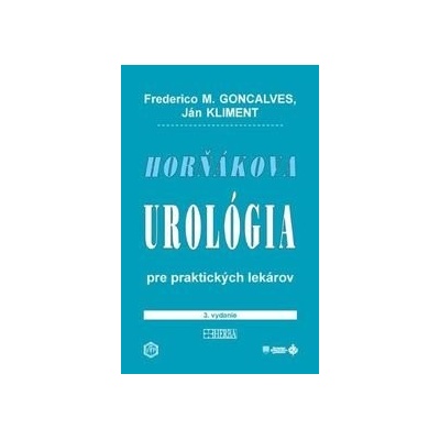 Horňákova urológia pre praktických lekárov 3. vydanie