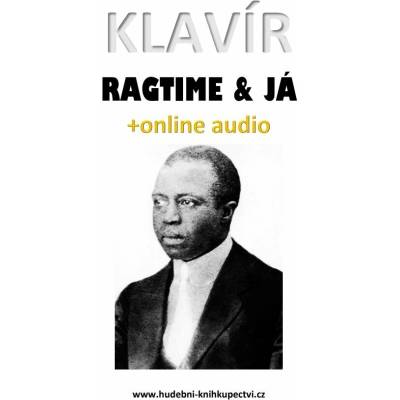 Klavír, ragtime & já +audio