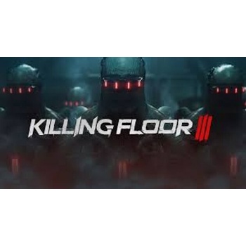 Killing Floor 3