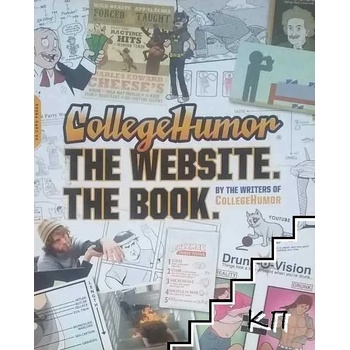 CollegeHumor. The Website. The Book