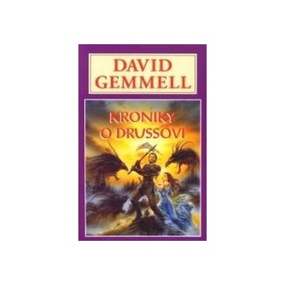 Kroniky o Drussovi - PB - David Gemmell