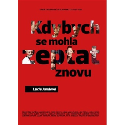 Kdybych se mohla zeptat znovu