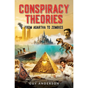 Conspiracy Theories | Guy Peter Anderson (ISBN: 9798276438559)