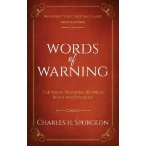 Words of Warning (Annotated, Updated Edition) | CHARLES H. SPURGEON (ISBN: 9781622455003)