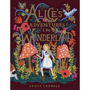 Alice's Adventures In Wonderland | Lewis Carroll (2015)