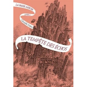 La Passe-miroir, Livre IV | Christelle, Dabos (ISBN: 9782072937248)