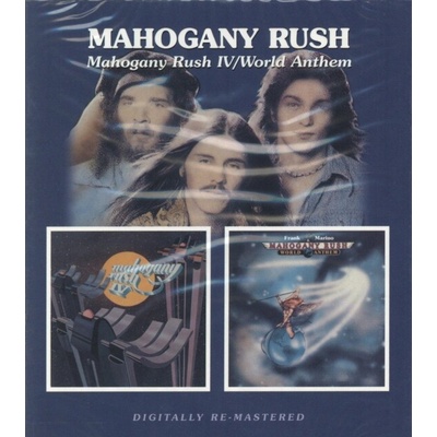 MAHOGANY RUSH: MAHOGANY RUSH IV/WORLD AN CD